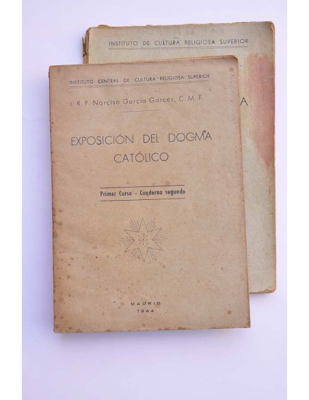 Exposición del dogma católico. Primer curso