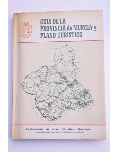 Guía de la Provincia de Murcia y plano turístico