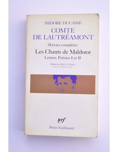 Les chants de Maldoror. Lettres Poésies I et II