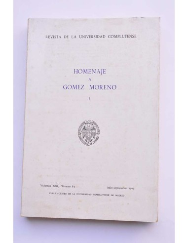 Homenaje a Gómez Moreno. I