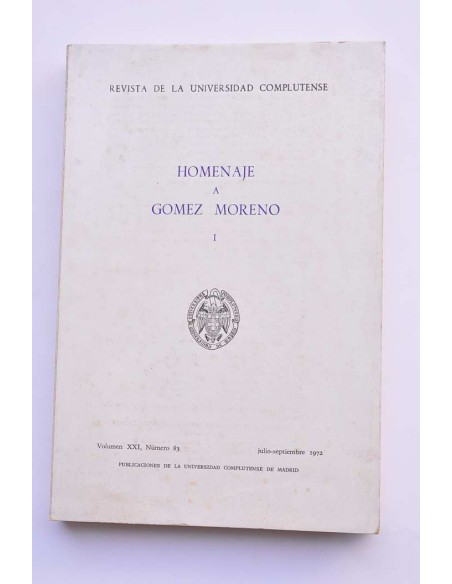 Homenaje a Gómez Moreno. I