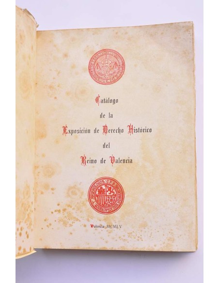 Catálogo de la Exposición de Derecho Histórico del Reino de Valencia