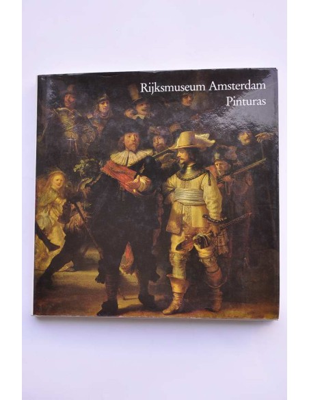 Rijksmuseum Amsterdam. Pinturas