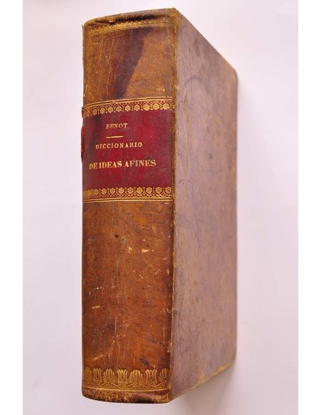 Diccionario de ideas afines y elementos de tecnología. Tomo I.