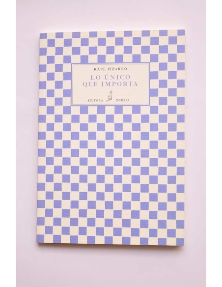 Lo único que importa