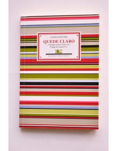 Quede claro. Antología poética 1989 - 2013