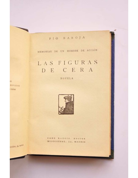 Memorias de un hombre de acción. Las figuras de cera