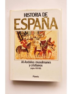 Historia de España. 3. Al-Andalus: musulmanes y...