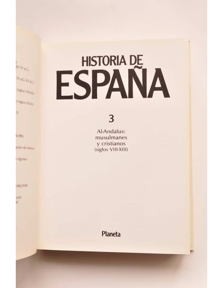 Historia de España. 3. Al-Andalus: musulmanes y cristianos (siglos VIII-XIII)