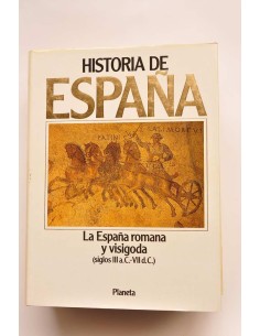 Historia de España. 2. La España romana y visigoda...