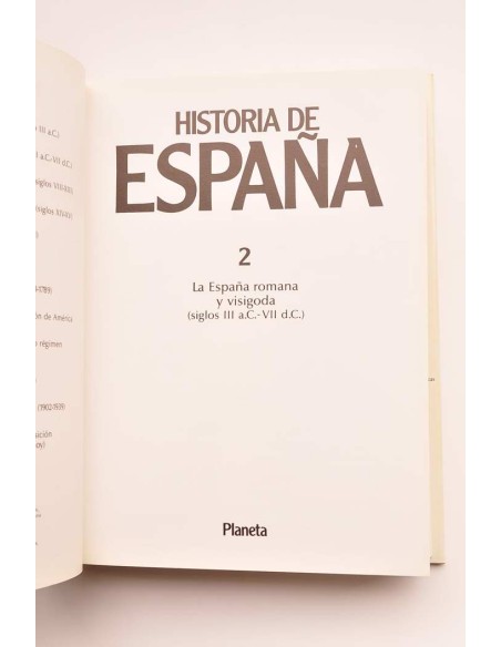Historia de España. 2. La España romana y visigoda (siglos III a C. - VII d. C.)