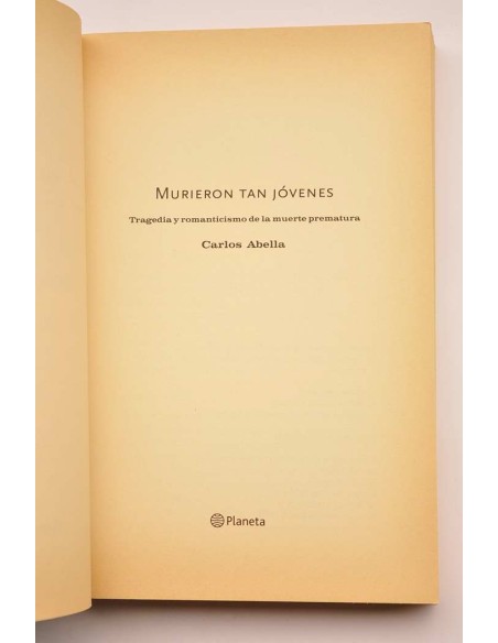 Murieron tan jóvenes. Tragedia y romanticismo de la muerte prematura