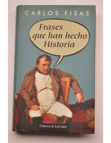 Frases que han hecho historia