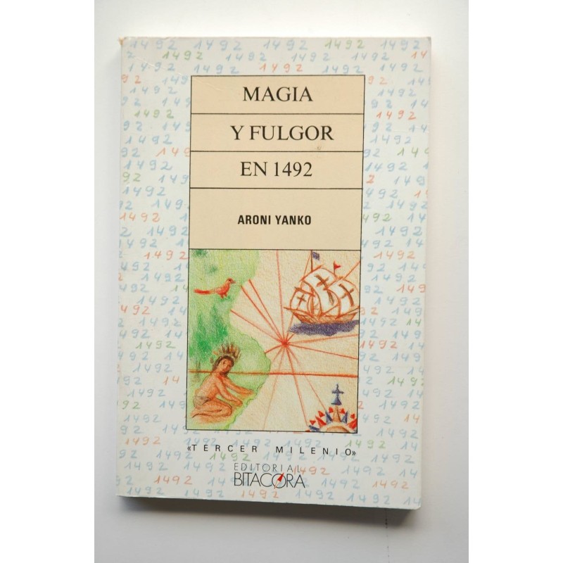 Magia y Fulgor en 1492