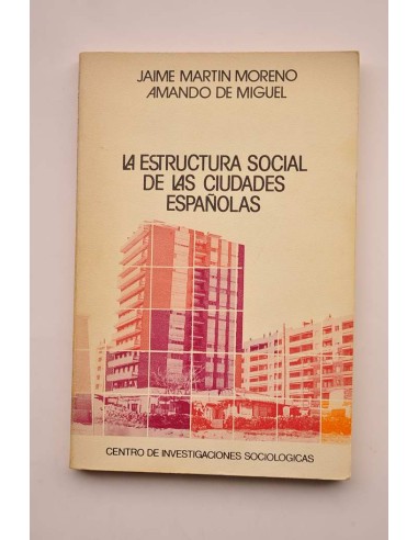 La estructura social de las ciudades españolas