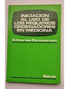Iniciación al uso de los pequeños ordenadores en Medicina