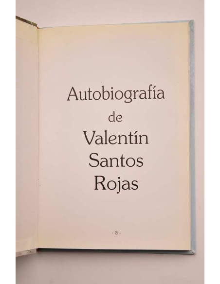 Autobiografía de Valentín Santos Rojas