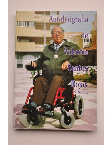 Autobiografía de Valentín Santos Rojas
