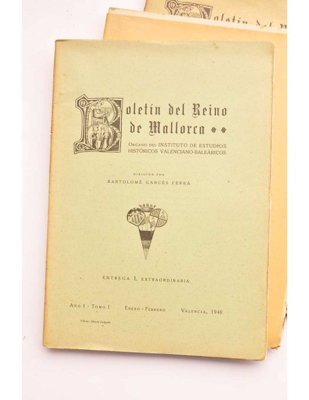 Boletín del Reino de Mallorca. Año I. Tomo I. 1946