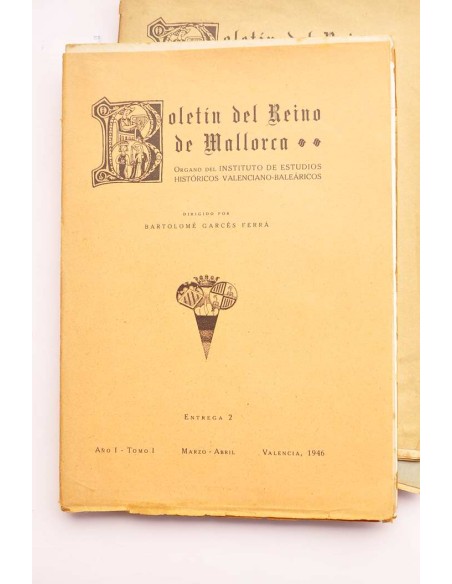 Boletín del Reino de Mallorca. Año I. Tomo I. 1946