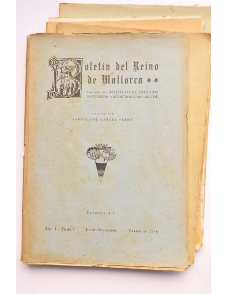 Boletín del Reino de Mallorca. Año I. Tomo I. 1946