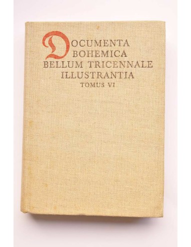 Documenta Bohemica Bellum Tricennale...