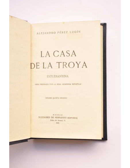 La casa de la Troya : estudiantina