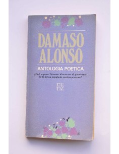 Dámaso Alonso. Antología poética