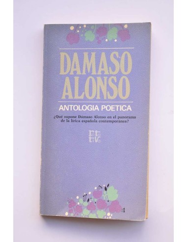 Dámaso Alonso. Antología poética
