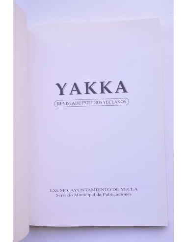 Yakka. Revista de estudios yeclanos. Año 1999,...