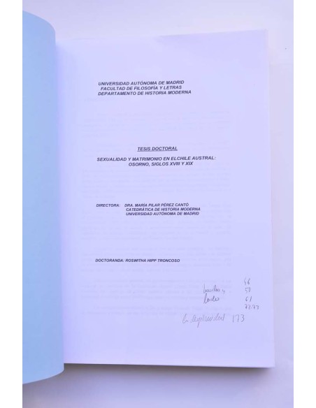 Sexualidad y matrimonio en el Chile Austral: Osorno, siglos XVIII y XIX. Tesis doctoral