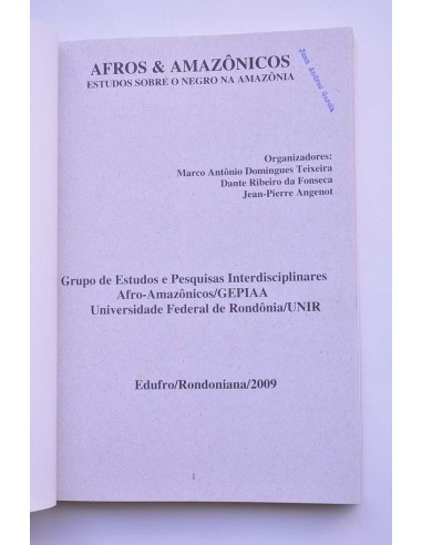 Afros y Amazônicos. Estudos sobre o negra na...