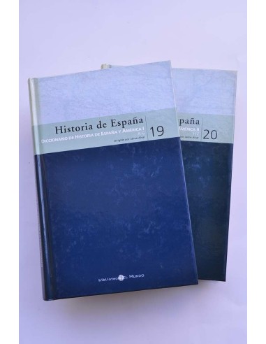 Historia de España. 19 - 20. Diccionario de...