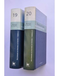 Historia de España. 19 - 20. Diccionario de Historia de... 2