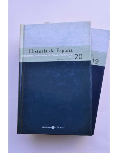 Historia de España. 19 - 20. Diccionario de...