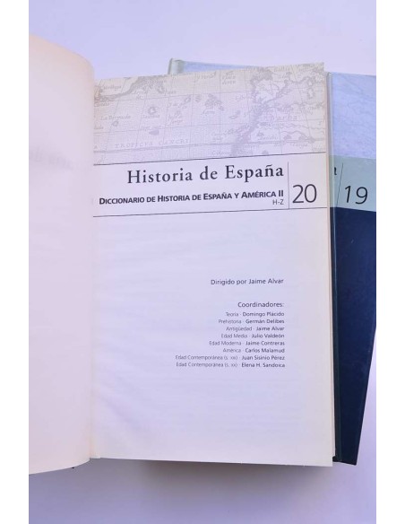 Historia de España. 19 - 20. Diccionario de Historia de España y América