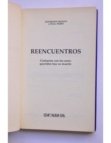 Reencuentros. Contactos con los seres queridos...