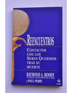 Reencuentros. Contactos con los seres queridos tras su...