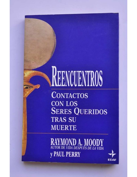 Reencuentros. Contactos con los seres queridos tras su muerte