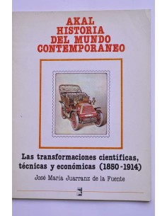 Las transformaciones científicas, técnicas y económicas...
