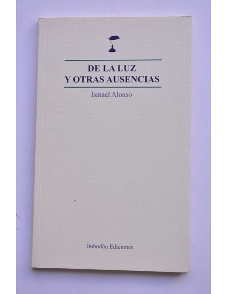 De la luz y otras ausencias