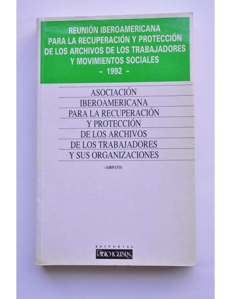 Asociación Iberoamericana para la recuperación y protección de los archivos de los trabajadores y sus organizaciones