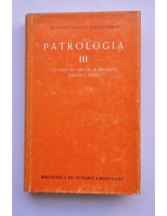 Patrología III. La edad de oro de la literatura...