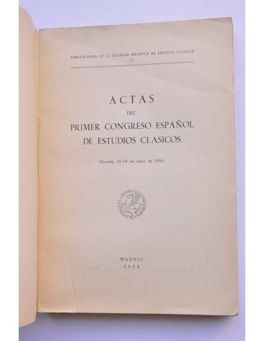 Actas del Primer Congreso Español de Estudios...