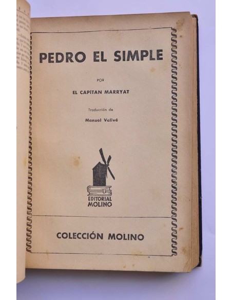 Hidalguía - Pedro el simple - Robinson Crusoe