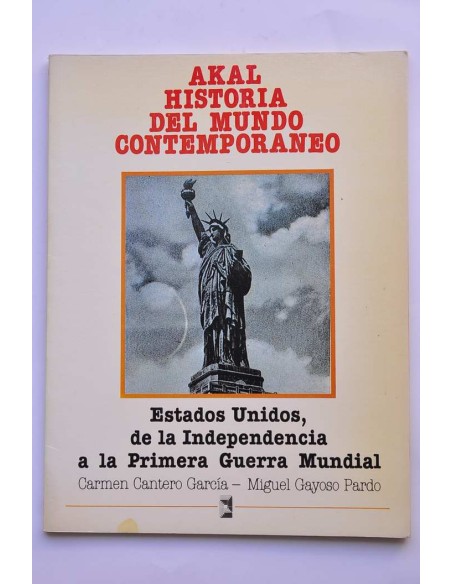 Estados Unidos, de la Independencia a la Primera Guerra Mundial