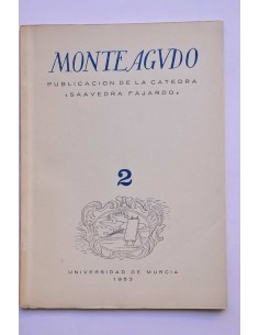 Monteagudo : publicación de la Cátedra Saavedra Fajardo....