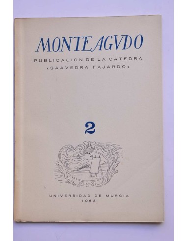 Monteagudo : publicación de la Cátedra Saavedra...