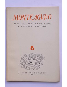 Monteagudo : publicación de la Cátedra Saavedra Fajardo....