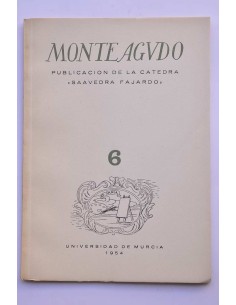 Monteagudo : publicación de la Cátedra Saavedra Fajardo....